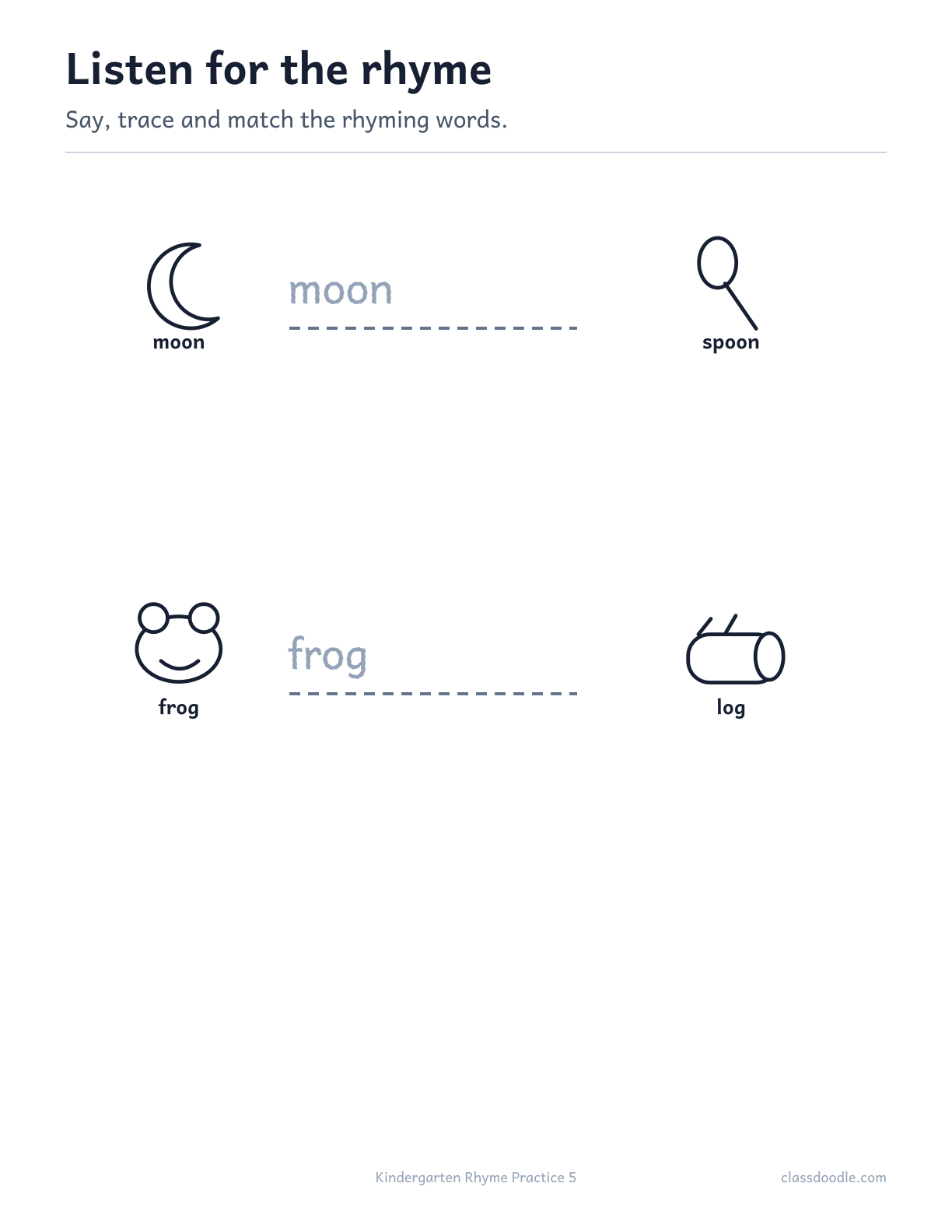 Kindergarten Rhyme Practice printable featuring the rhyming pairs moon/spoon and frog/log
